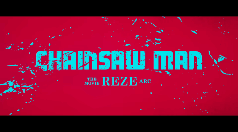 Chainsaw Man: Reze Arc duração oficial 100 minutos em IMAX Tóquio e estreia global confirmada