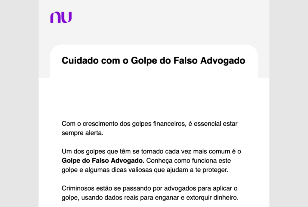 E-mail do Nubank alerta: cuidado com o golpe do falso advogado; criminosos usam dados reais e cobram Pix adiantado