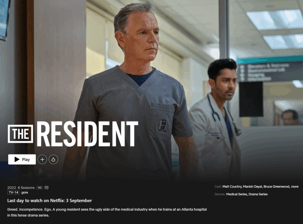 O Residente sai da Netflix em 2025: datas e onde assistir 3 Tela de aviso da Netflix mostrando a última data para assistir (The Resident) O Residente sai da Netflix nos EUA: 3 de setembro de 2025.