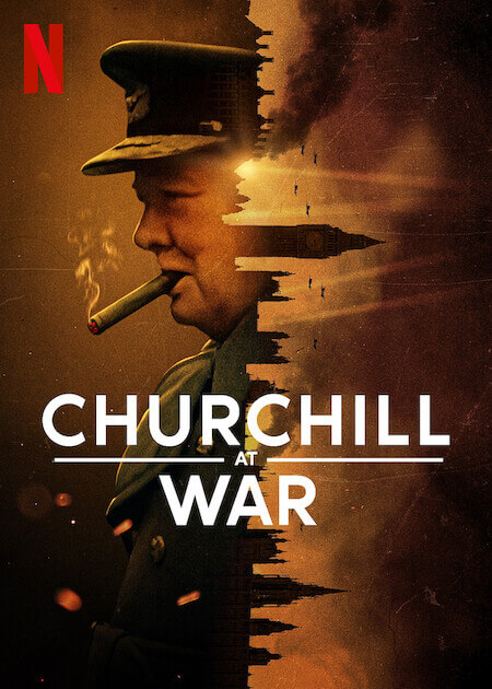 Documentários de guerra na Netflix: top 10 (2025) 12 Churchill at War na Netflix: documentário de guerra com recriações e arquivos, guia de documentários de guerra na Netflix