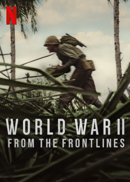 Documentários de guerra na Netflix: top 10 (2025) 20 World War II: From the Frontlines na Netflix: série com arquivos restaurados da Segunda Guerra, melhores documentários de guerra na Netflix
