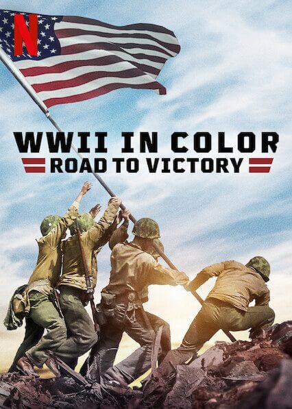 Documentários de guerra na Netflix: top 10 (2025) 21 WWII in Color: Road to Victory na Netflix: série colorizada sobre a Segunda Guerra, top documentários de guerra na Netflix