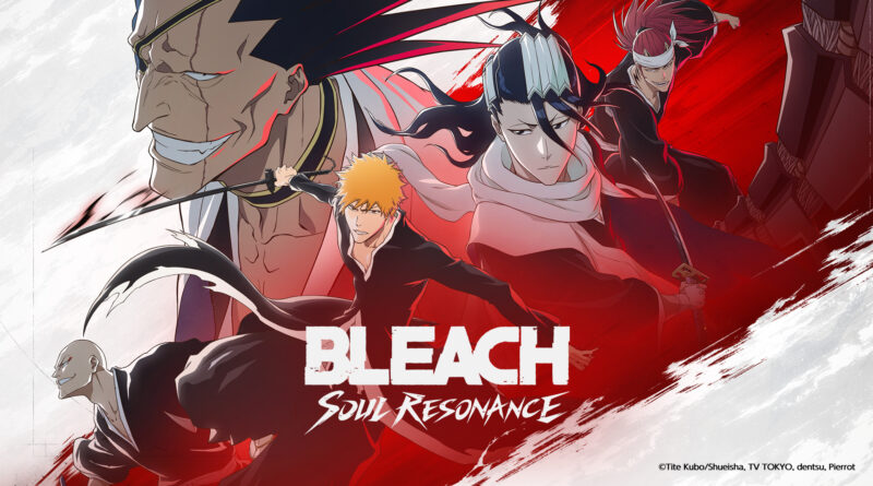 BLEACH: Soul Resonance RPG mobile Crunchyroll A PLUS JAPAN pré-registro global Nuverse iOS Android