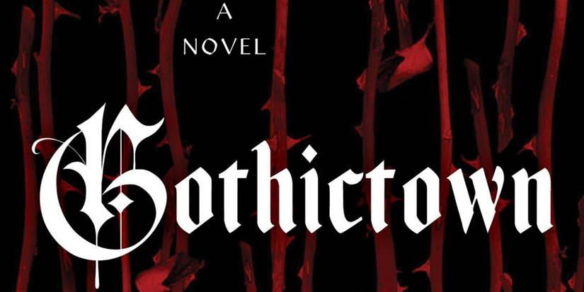 8 Séries de Terror Baseadas em Livros Que Você Precisa Ver 13 Capa do livro Gothictown com flores vermelhas murchas