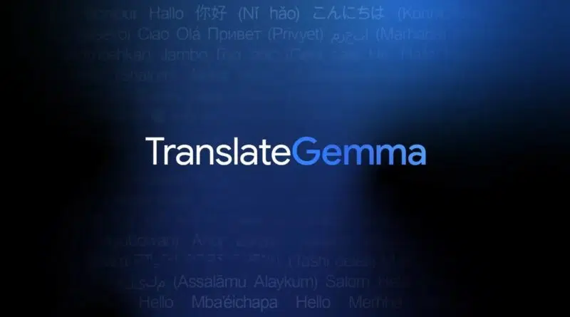 Interface e arquitetura do Google TranslateGemma, sistema de IA para tradução multilíngue do Google