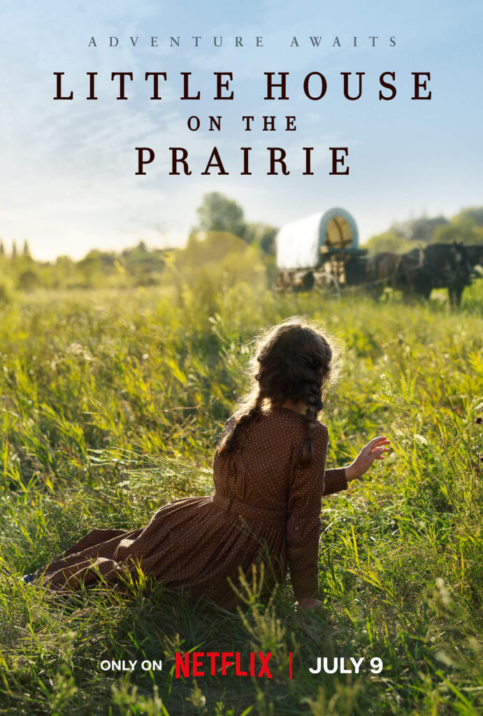 Cartaz oficial de Little House on the Prairie na Netflix, estreia em julho de 2026.